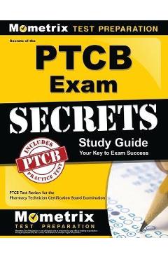 Coperta cărții 'Secrets of the PTCB Exam Study Guide: PTCB Test Review for the Pharmacy Technician Certification Board Examination -'