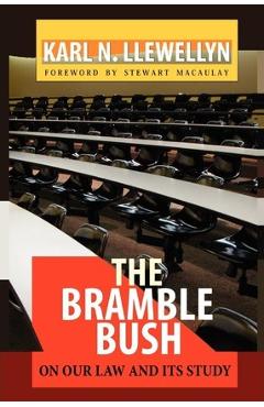 Coperta cărții 'The Bramble Bush: On Our Law and Its Study - Stewart Macaulay'