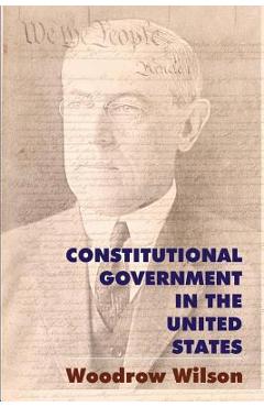 Coperta cărții 'Constitutional Government in the United States - Michele Veade'