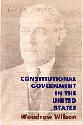 Coperta cărții 'Constitutional Government in the United States - Michele Veade'