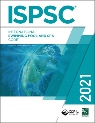 2021 International Swimming Pool and Spa Code - International Code Council