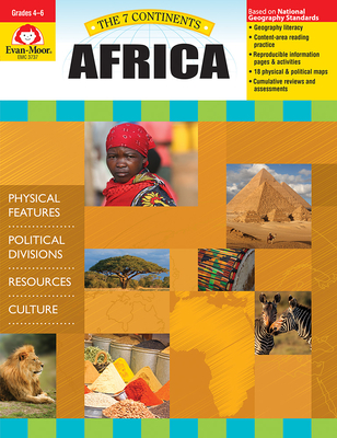 7 Continents: Africa, Grade 4 - 6 Teacher Resource - Evan-moor Corporation