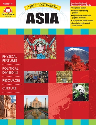 7 Continents: Asia, Grade 4 - 6 Teacher Resource - Evan-moor Corporation