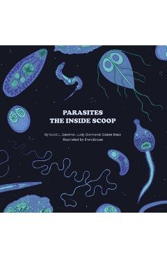 Coperta cărții 'Parasites: The Inside Scoop - Scott Gardner'