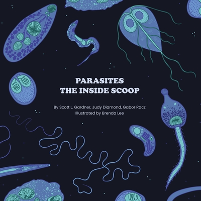 Coperta cărții 'Parasites: The Inside Scoop - Scott Gardner'