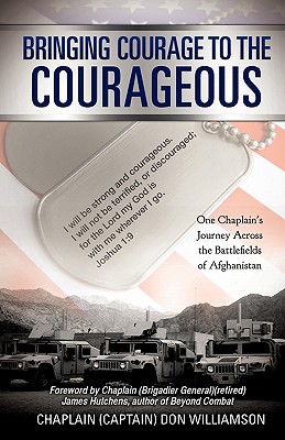 Bringing Courage to the Courageous - Chaplain (captain) Don Williamson