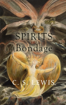 Spirits in Bondage - C. Lewis