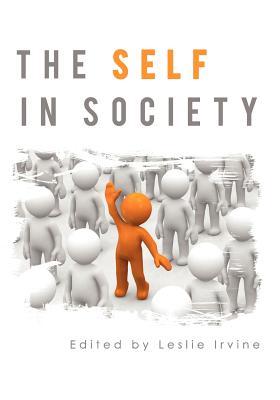 The Self in Society - Leslie Irvine