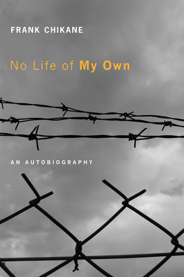 No Life of My Own - Frank Chikane