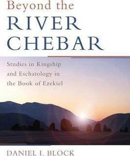 Beyond the River Chebar - Daniel I. Block