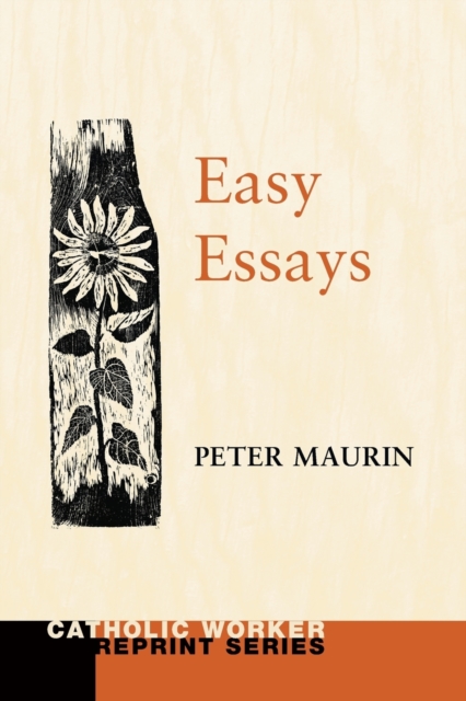Easy Essays - Peter Maurin
