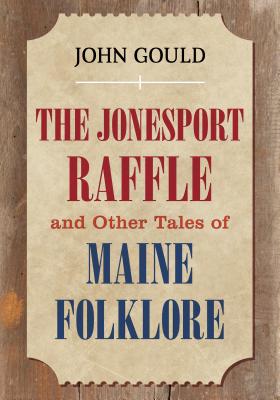 The Jonesport Raffle - John Gould