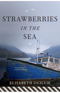 Strawberries in the Sea - Elisabeth Ogilvie