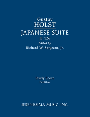 Japanese Suite, H.126: Study score - Gustav Holst