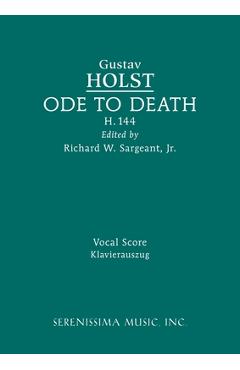 Coperta cărții 'Ode to Death, H.144: Vocal score - Gustav Holst'
