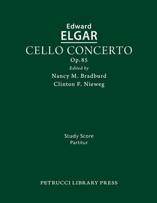 Cello Concerto, Op.85: Study score - Edward Elgar
