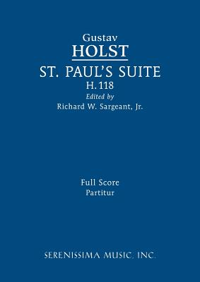 St. Paul's Suite, H.118: Full score - Gustav Holst