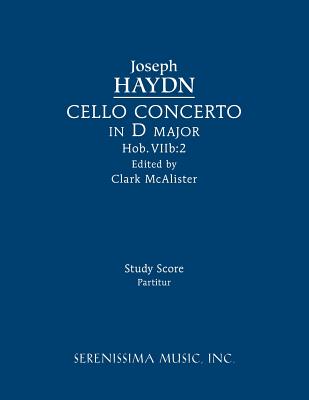 Cello Concerto in D major, Hob.VIIb: 2: Study score - Joseph Haydn