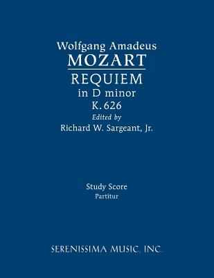 Requiem in D minor, K.626: Study score - Wolfgang Amadeus Mozart