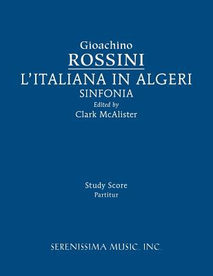 L'Italiana in Algeri Sinfonia: Study score - Gioachino Rossini