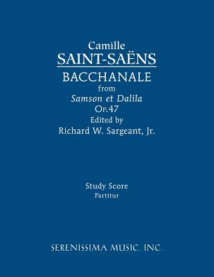 Bacchanale, Op.47: Study score - Camille Saint-saens
