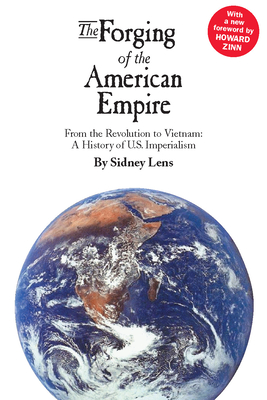 The Forging of the American Empire - Sidney Lens