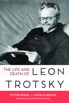 Life and Death of Leon Trotsky - Victor Serge
