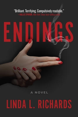 Endings: Volume 1 - Linda L. Richards