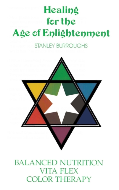 Healing for the Age of Enlightenment - Stanley Burroughs