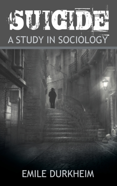 Suicide - Emile Durkheim