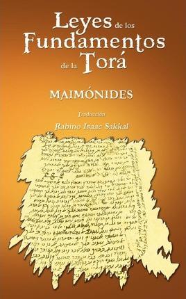 Leyes de Los Fundamentos de La Tora - Maimonides