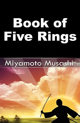 Book of Five Rings - Musashi Miyamoto