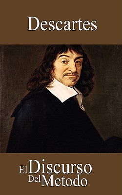 El Discurso del Metodo - Descartes