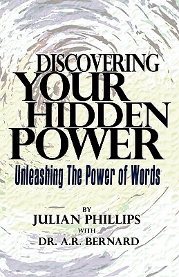 Discovering Your Hidden Power - Julian Phillips