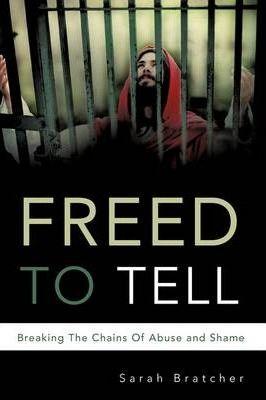 Freed to Tell - Sarah Bratcher