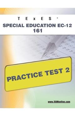 Coperta cărții 'TExES Special Education Ec-12 161 Practice Test 2 - Sharon A. Wynne'