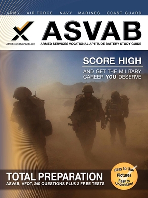 ASVAB Armed Services Vocational Aptitude Battery Study Guide - Sharon A. Wynne