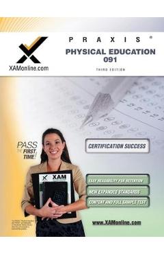 Coperta cărții 'Praxis Physical Education 091 Teacher Certification Test Prep Study Guide - Sharon A. Wynne'