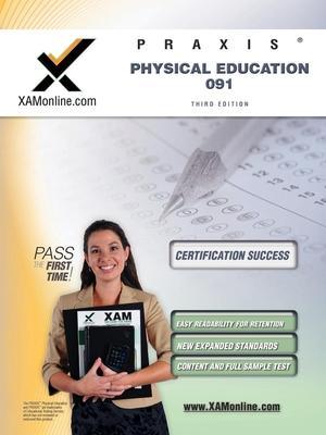 Coperta cărții 'Praxis Physical Education 091 Teacher Certification Test Prep Study Guide - Sharon A. Wynne'