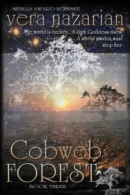Cobweb Forest - Vera Nazarian