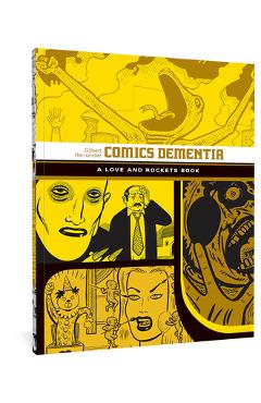 Comics Dementia: A Love and Rockets Book