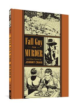 Coperta cărții 'Fall Guy for Murder and Other Stories - Johnny Craig'
