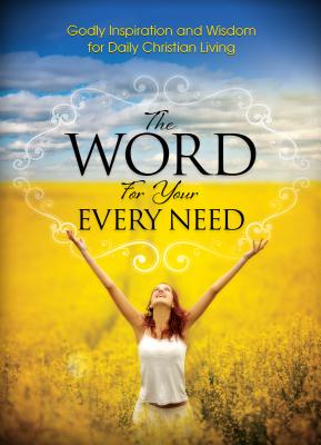 The Word for Your Every Need - Harrison House
