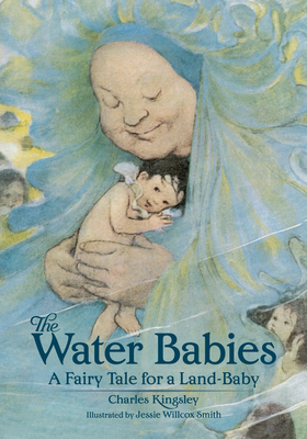 The Water Babies: A Fairy Tale for a Land-Baby - Charles Kingsley