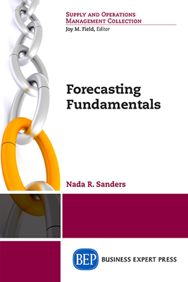 Forecasting Fundamentals - Nada Sanders
