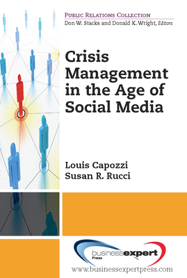 Crisis Management in the Age of Social Media - Louis Capozzi