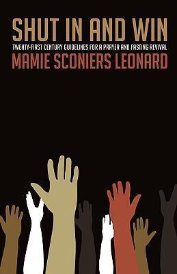 Shut In and Win - Mamie Sconiers Leonard