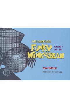 Coperta cărții 'The Complete Funky Winkerbean, Volume 4, 1981-1983 - Tom Batiuk'