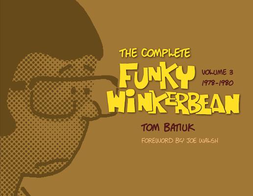 Coperta cărții 'The Complete Funky Winkerbean, Volume 3, 1978-1980 - Tom Batiuk'
