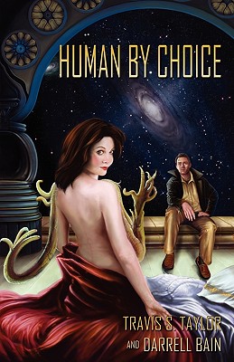 Human by Choice - Travis S. Taylor